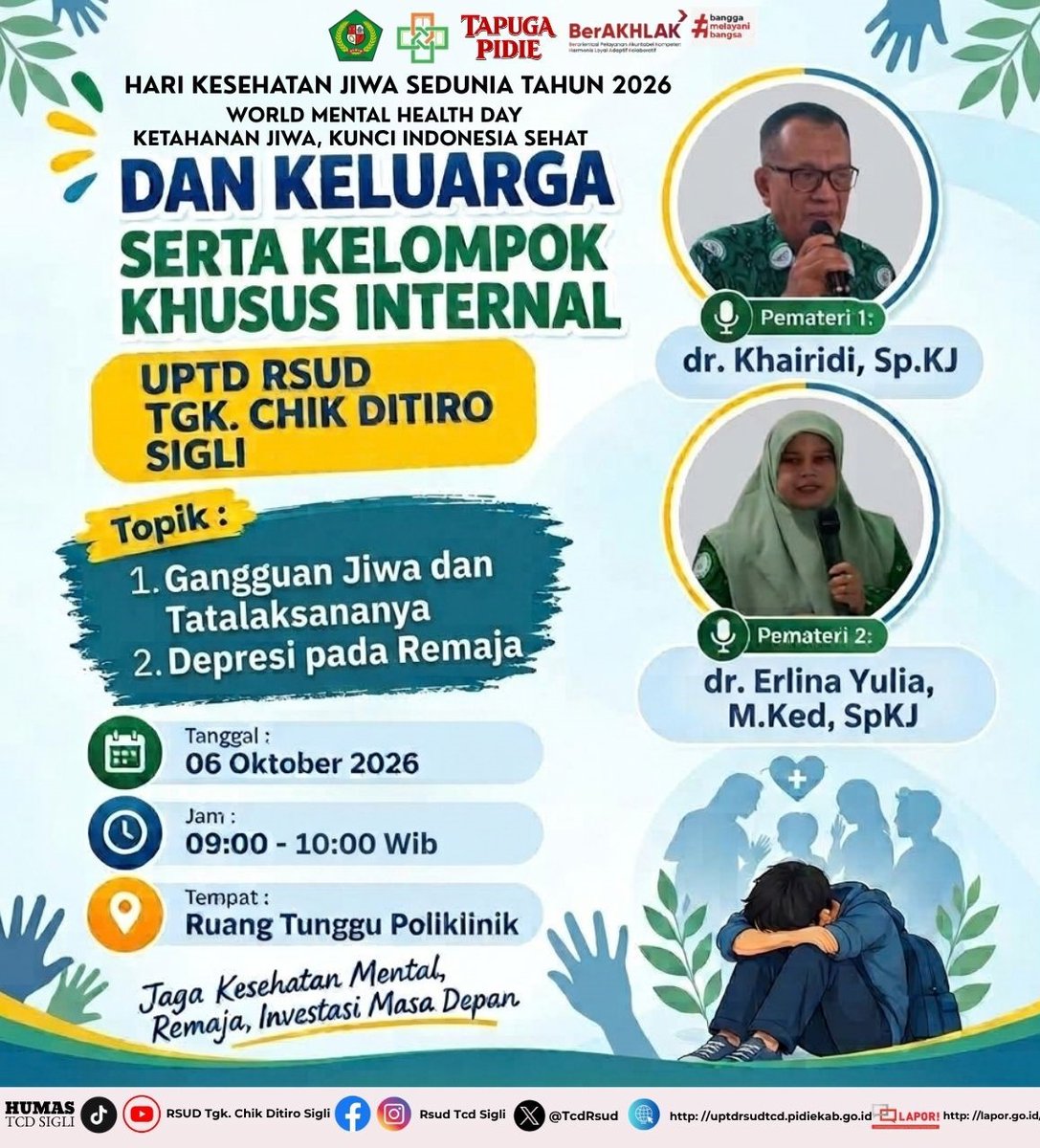 TcdRsud's tweet photo. Hari Kesehatan Jiwa sedunia Tahun 2026
World mental Health day
Ketahanan Jiwa, Kunci Indonesia Sehat
Dengan Topik 1. Gangguan Jiwa dan Tatalaksanaya. 2. Depresi pada Remaja
Pemateri 1 dr, Khairiadi, Sp.KJ
Pemateri 2 dr ErlinaYulia, M.Ked, Sp.KJ https://t.co/t5MvaxPvpe