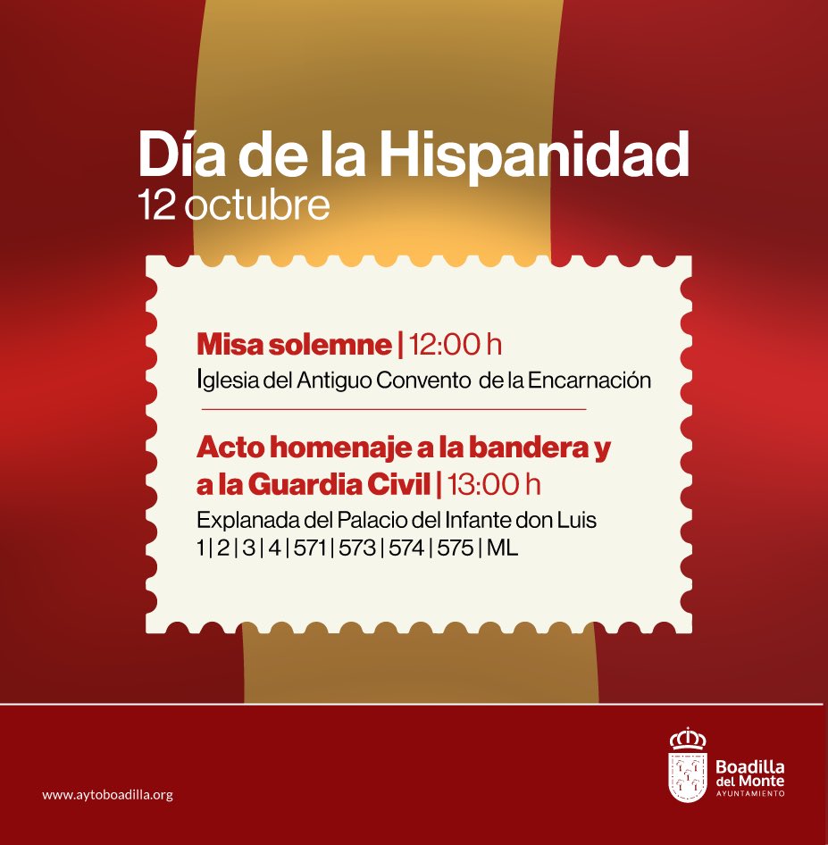 Ayto_Boadilla's tweet photo. El próximo 12 de octubre, Día de la Hispanidad, os animamos a celebrar con nosotros esta jornada en Boadilla con dos actos:

⛪ 12:00 h | Misa solemne
📍 Iglesia del Antiguo Convento de la Encarnación.

🇪🇸 13:00 h | Homenaje a la bandera y a la Guardia Civil
📍 Explanada del Palacio del Infante don Luis.

Una ocasión para compartir nuestro orgullo por España y reconocer la dedicación y el servicio de la Guardia Civil.

¡Os esperamos!