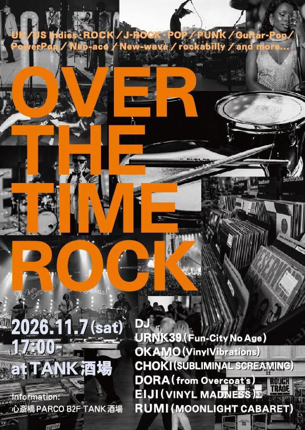 uradora0852's tweet photo. ♫DJイベント出演のお知らせ（ドラ）♫

【OVER THE TIME ROCK】
2026.11.7(sat) atTANK酒場
START 17:00-

DJ URNK39(Fun-City No Age) from FUKUOKA OKAMO(VinylVibrations) CHOKI(SUBLIMINAL SCREAMING) DORA(from Overcoat's) EIJI(VINYL MADNESS) RUMI(MOONLIGHT CABARET) https://t.co/Px6OPVmbte