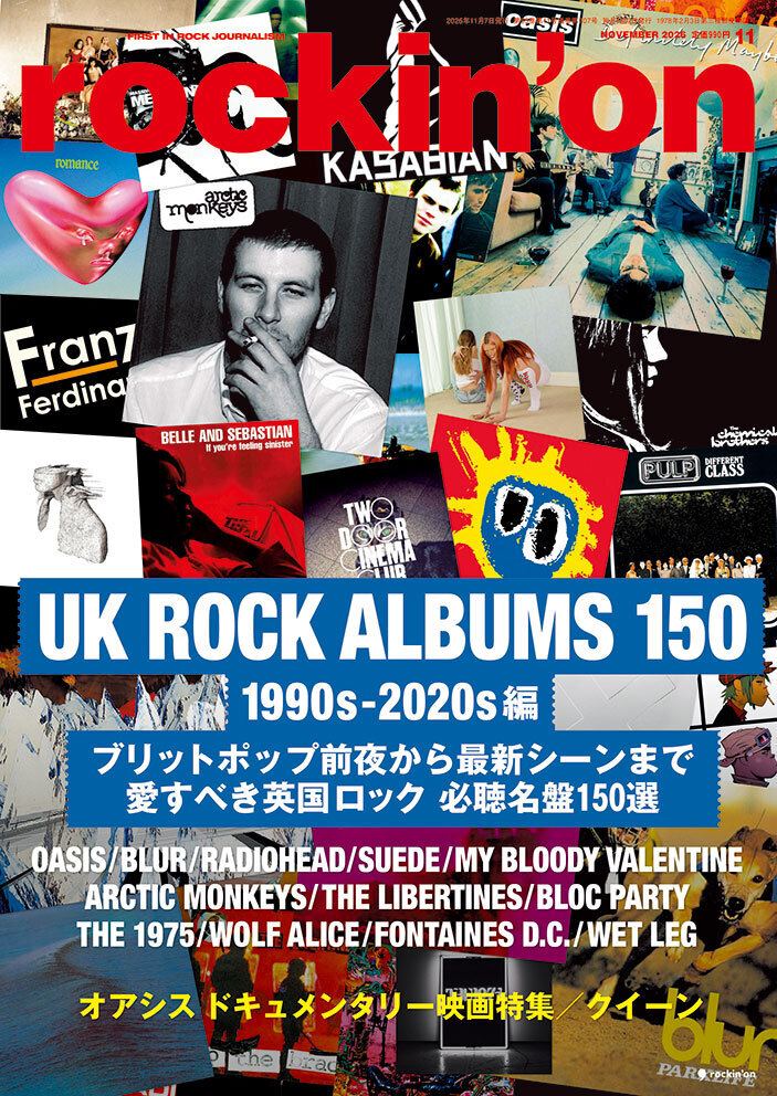 rockinon_com's tweet photo. 明日10/7(水)発売のロッキング・オン最新号は、特集『UK ROCK ALBUMS 150 1990s-2020s編』！ そして、#オアシス、#レディオヘッド、#クイーン、#rockinonsonic 2027 etc.でお届けします。

▼詳細
https://t.co/2wTVF7mYmX

▼予約
https://t.co/39b7YcDEfJ https://t.co/Jk33sofvYN