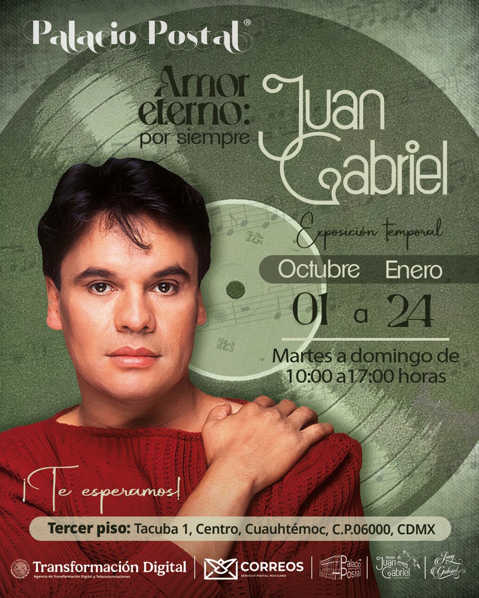 soyjuangabriel's tweet photo. La Familia Aguilera, el Museo Juan Gabriel y el Palacio Postal presentan: Amor Eterno por siempre: Juan Gabriel, una exhibición temporal conformada por 110 piezas originales del artista, que asemeja la experiencia que ofrece su museo en Ciudad Juárez.

¡Te invitamos a acertarte a la filosofía de vida y legado del Divo de Juárez! Del 1° de octubre al 24 de enero en el tercer piso del Palacio Postal de la Ciudad de México.
¡No olvides escribir una carta con tus comentarios al Museo Juan Gabriel!