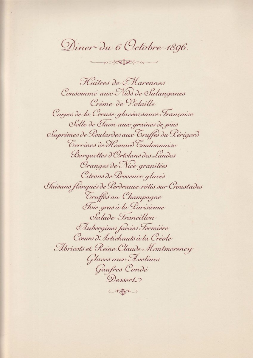 menustory's tweet photo. 06 octobre 1896
Dîner M. Félix Faure-Nicolas II Alexandrovitch et Impératrice Alexandra Féodorovna
Palais de l'Élysée

Huîtres de Marennes
Consommé aux Nids de Salanganes
Carpes de la Creuse
Selle de Faon
Suprêmes de Poulardes aux Truffes
Terrines de Homard Toulonnaise
Ortolans.. https://t.co/4HsF8SoWZ0