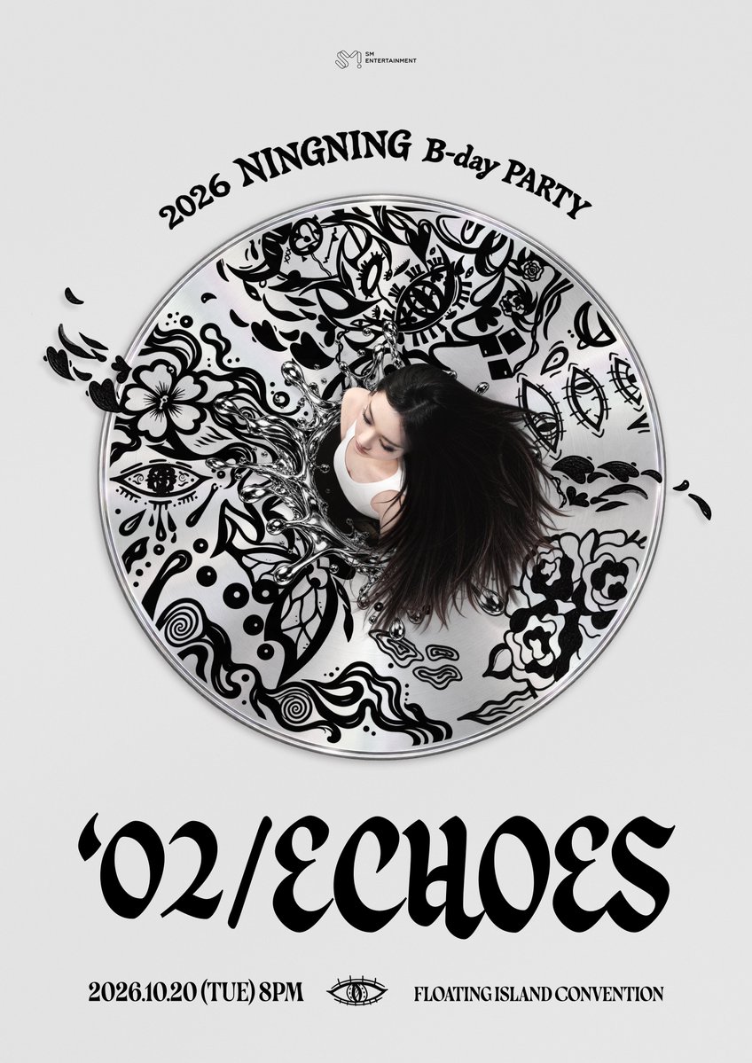 aespa_official's tweet photo. 2026 NINGNING B-day PARTY [‘02/ECHOES]

📅2026.10.20 (TUE) 8PM (KST)
📍Floating Island Convention

오픈 공지
🔗https://t.co/uZXtU1EX2e 

예매&amp;입장 주의 사항 
🔗https://t.co/dUdxtkmr9Z

#aespa #æspa #에스파
#NINGNING #닝닝
#NINGNING_BDAY_PARTY #02ECHOES https://t.co/uL6MNUd6Oz