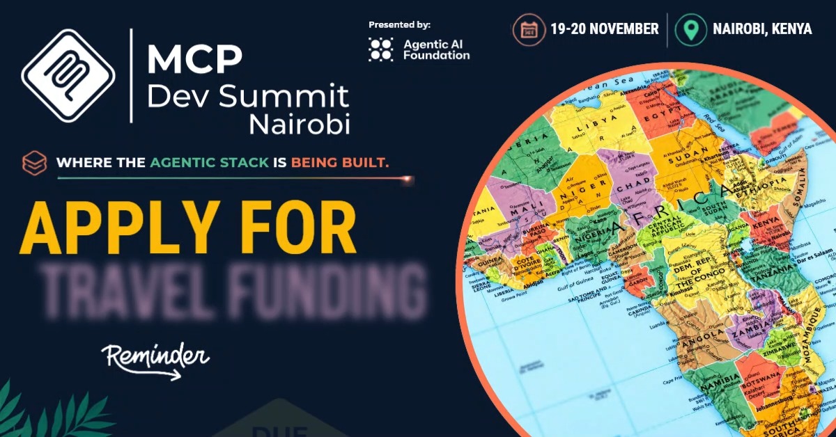 Promotional image for the MCP Dev Summit Nairobi (19-20 November), presented by the Agentic AI Foundation, featuring a globe highlighting Africa and a bold call to "Apply for Travel Funding" with a reminder arrow pointing to the 11 October deadline and application URL.
