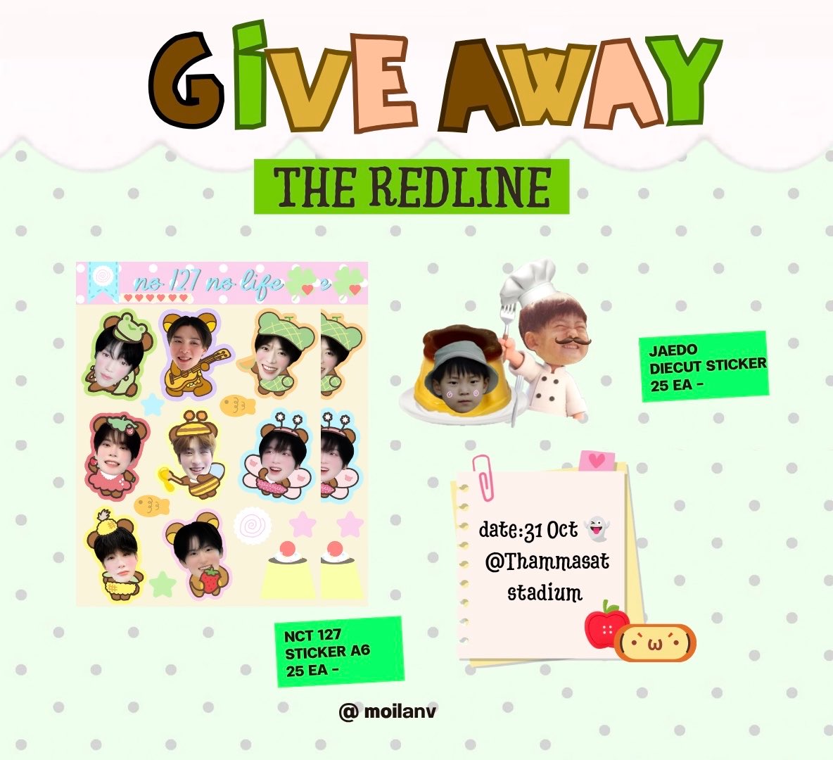moilanv's tweet photo. pls kindly rt ＞ ̫＜ 🍀

🍮Giv3away for jaedo &amp; nctzen

date : 31 October 2026
location : thammasat stadium
time : tba ໒꒱

- rt and show this tweet -
exchange dm .ᐟ 🎈⭐️

#THE_REDLINE_BANGKOK
#NCT127_5TH_NEOCITY_THE_REDLINE
#NCT127_5TH_NEOCITY_BANGKOK_THE_REDLINE https://t.co/sMAeJt5qIU