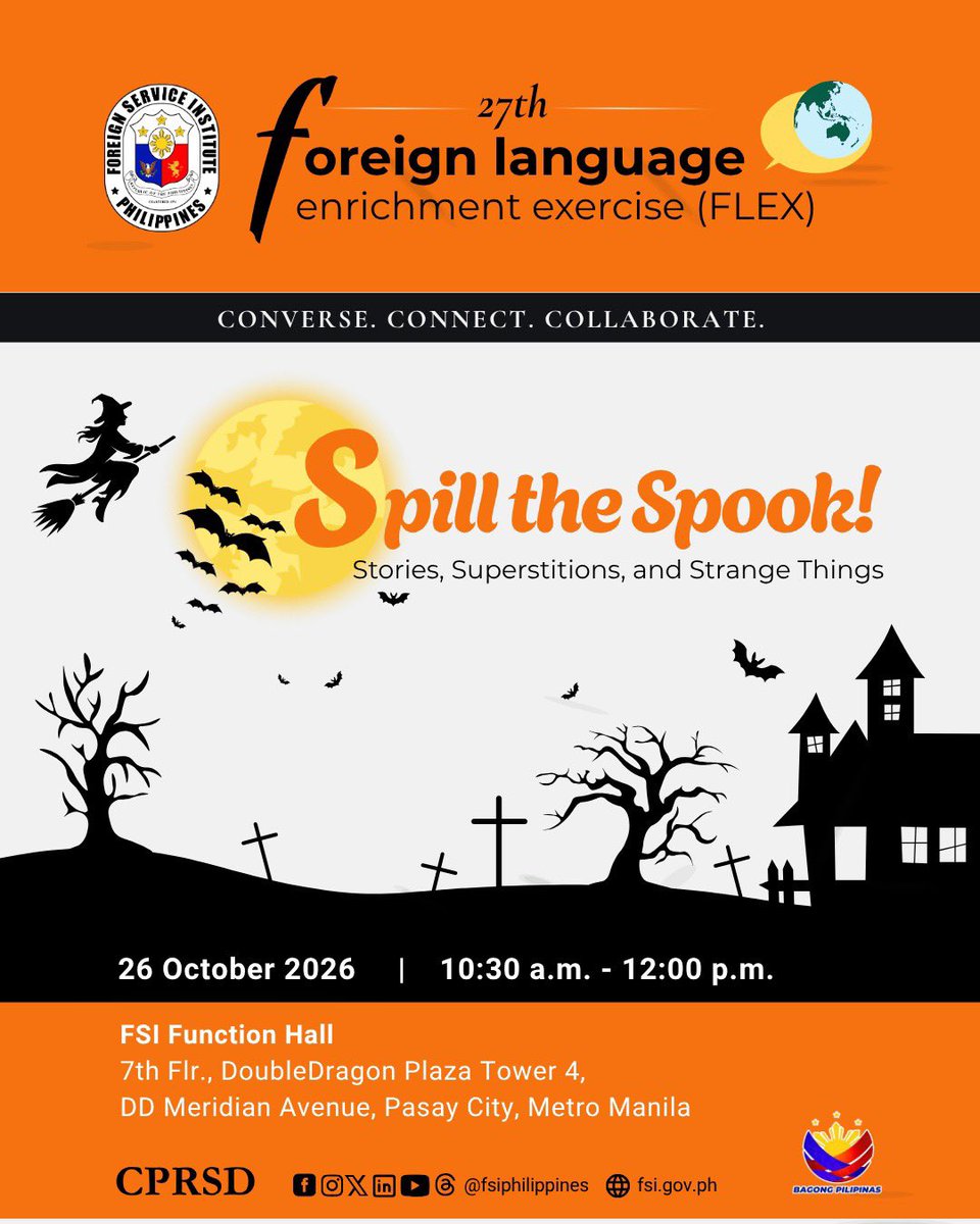 fsiphilippines's tweet photo. Spill that spooky story! ๐ป
Join FSI for the 27th Foreign Language Enrichment Exercise (FLEX) on Oct 26 to share spine-chilling tales and legends in your chosen foreign language. ๐ฃ๏ธ
Learn more: https://t.co/0SYjizdQ8Z
#FLEXatFSI #FLEXperienceFSI https://t.co/Pb5ePSjxeq
