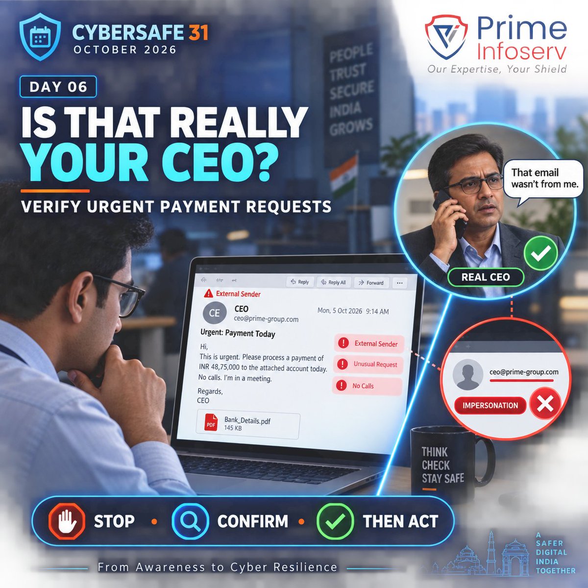 primeinfoserv's tweet photo. “Urgent. Confidential. Pay immediately.”
Before acting on an unusual request from a senior executive, verify it independently. One confirmation call can prevent a major loss.

#CyberSafe31 #CSAM26 #CybersecurityAwarenessMonth #BEC #primeinfoserv https://t.co/UiEDJomBVf