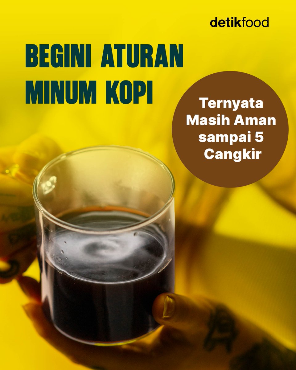 detikfood's tweet photo. Ngopi sehari sampai 5 cangkir, emang masih aman? ☕👀

Ternyata, batas konsumsi kafein untuk kebanyakan orang dewasa bisa sampai 400 mg per hari lho! https://t.co/y82uLaInnk