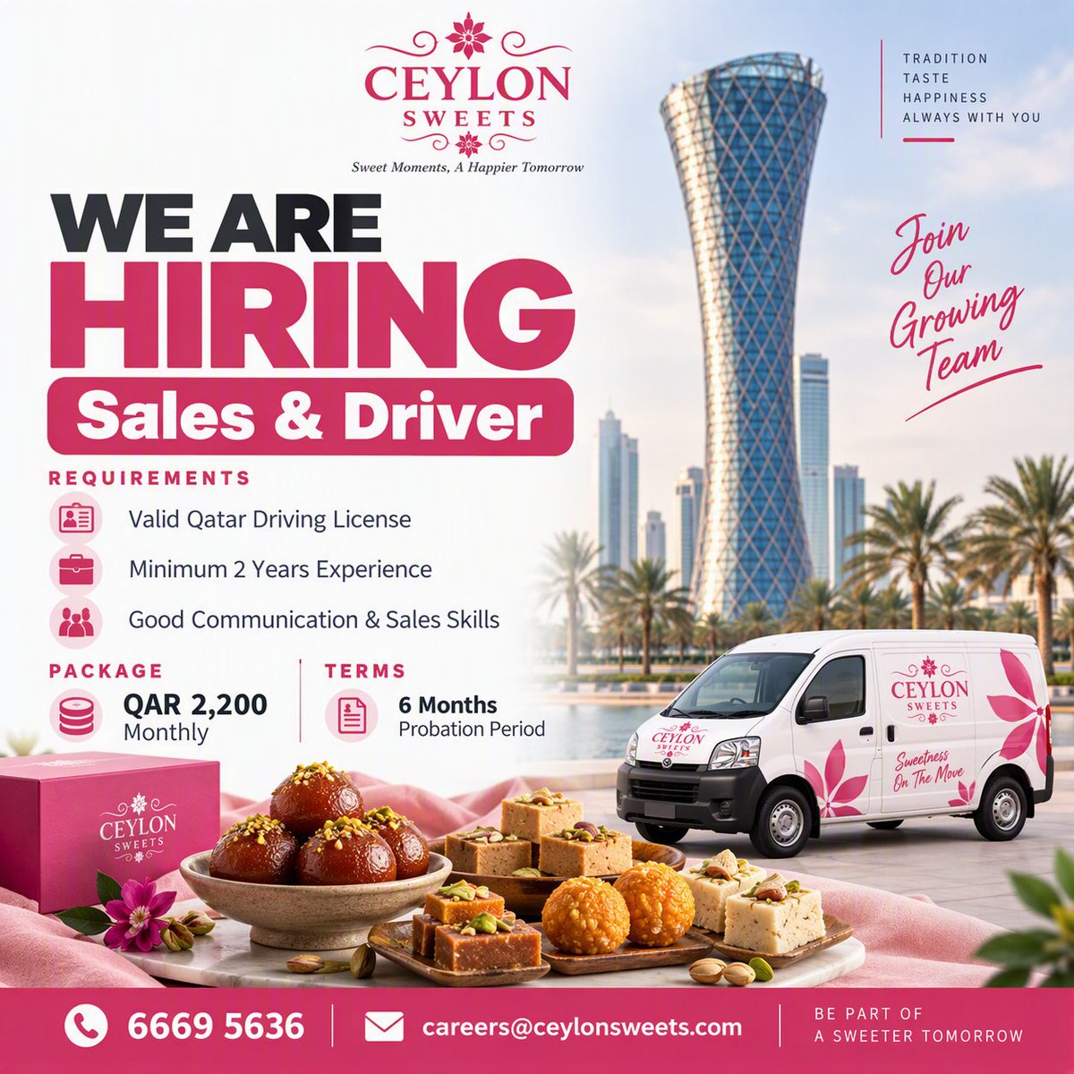 SweetsCeylon's tweet photo. Join Ceylon Sweets Team!

✅ Valid Qatar Driving License
✅ 2+ Years Sales &amp; Delivery Experience
💰 QAR 2,200 Monthly
📋 6 Months Probation
✅ Sales &amp; Delivery Experience

📞 6669 5636
📧 careers@ceylonsweets.com

#JobVacancy #QatarJobs #CeylonSweets #HiringNow #SalesDriver https://t.co/QUtOVBT9Kw