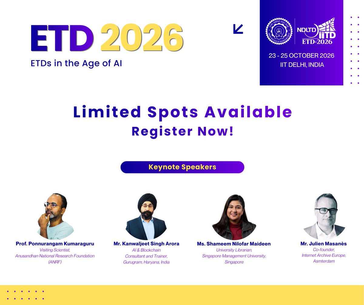 cliitd's tweet photo. 🔥 Spots are limited - don’t miss your chance to be part of ETD 2026!

Register now: https://t.co/wXY2Jr7x4r

#ETD2026 #IITDelhi #NDLTD #RegisterNow #Libraries #AI #DigitalRepositories #ResearchCommunity #ScholarlyCommunication @iitdelhi @nabihasan https://t.co/WAuCBZGZJ0