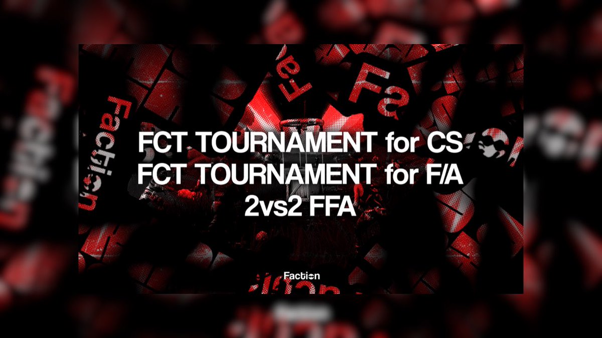 FactionESP's tweet photo. 🔥お知らせ🔥

今月開催の大会です↓

「FCT TOURNAMENT vol.2」
CS部門とF/A部門の2部門での同時開催！

参加者募集は10月10日に @FactionOrigin より！
賞金総額やルールなどはリプ欄に記載！

ぜひ興味がある方は応募、参加お待ちしております！
#FactionCUP 💯 https://t.co/H18Vvf73E4
