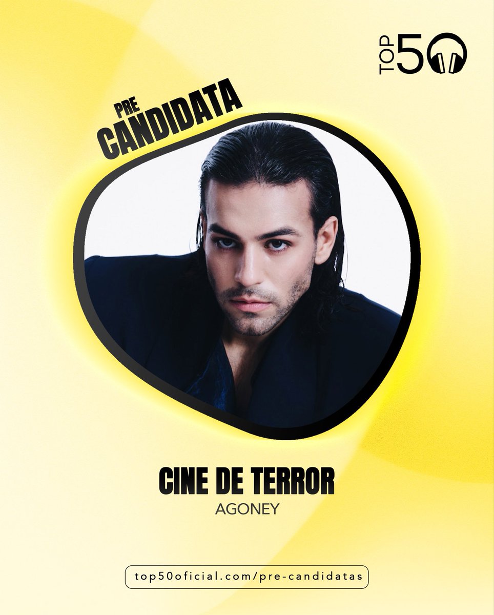 AgoneyMurciaCF's tweet photo. 🟢 El tema CINE DE TERROR de Agoney es candidato a entras en lista de @Top50Oficial 
Ya puedes votar aquí: https://t.co/Nva8Inj4Kn https://t.co/WMKSnYriDk