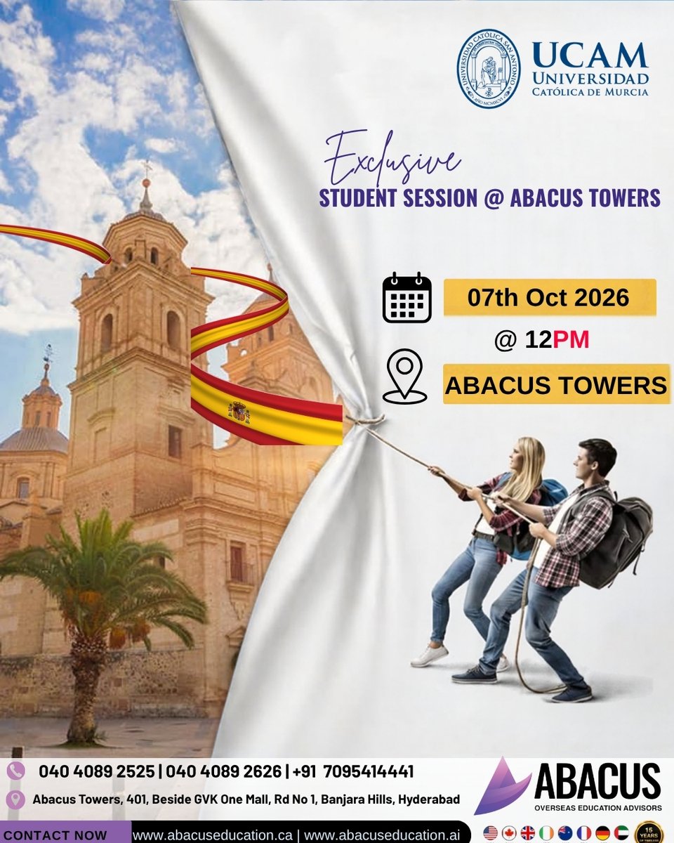 abacus_groups's tweet photo. 🎓 Exclusive Student Session at ABACUS Towers 🇪🇸

Your opportunity to connect with UCAM – Universidad Católica de Murcia is here! 🇪🇸✨

Join us for an Exclusive Student Session and explore your study opportunities in Spain, including programs, admissions, and career prospects.

📅 Date: 7th October 2026
⏰ Time: 12:00 PM
📍 Venue: Abacus Towers, Banjara Hills, Hyderabad

🎯 Why Attend?
* Meet and interact with UCAM representatives
* Explore study programs in Spain
* Get guidance on admissions & requirements
* Discover exciting international career opportunities

📞 Contact: 040 4089 2525 | 040 4089 2626 | +91 70954 14441

📍 Abacus Towers, 401, Beside GVK One Mall, Rd No. 1, Banjara Hills, Hyderabad

🌐 https://t.co/nL5zUAnHSY | https://t.co/zeUrHUZcGO

Seats are limited — Don’t miss this exclusive session!

#UCAM #UniversidadCatolicaDeMurcia #StudyInSpain #StudyAbroad #StudentSession #AbacusEducation #StudyInEurope #SpainEducation #InternationalEducation #HyderabadStudents #StudyInSpain2026 #AbacusTowers