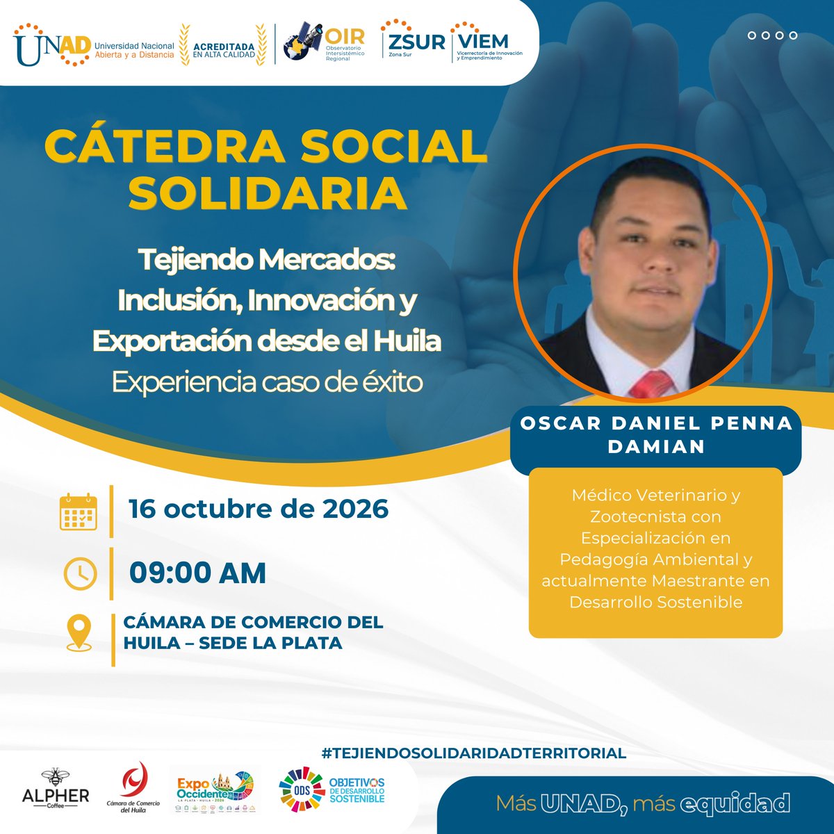 ElOIRdelaRegion's tweet photo. 🌱🤝 Cátedra Social Solidaria, "Tejiendo Mercados
Inclusión, innovación y exportación desde el Huila" 🇨🇴 Una experiencia de éxito que demuestra cómo la articulación, el emprendimiento y las capacidades del territorio pueden abrir caminos hacia nuevos mercados y oportunidades.
📍Lugar: Cámara de Comercio del Huila – Sede La Plata
📅 Fecha: 16 de octubre
🕘 Hora: 9:00 a. m.
📌 Modalidad: Presencial
Un espacio para conectar saberes, compartir experiencias y reconocer iniciativas que transforman el territorio desde la inclusión y la innovación.
🤝 Articulación SISSU – VIEM @UNAD_ZonaSur 
#CátedraSocialSolidaria #TejiendoMercados #ZonaSur #SISSU #VIEM #Huila #Innovación #Inclusión #Exportación #TerritoriosQueTransforman
