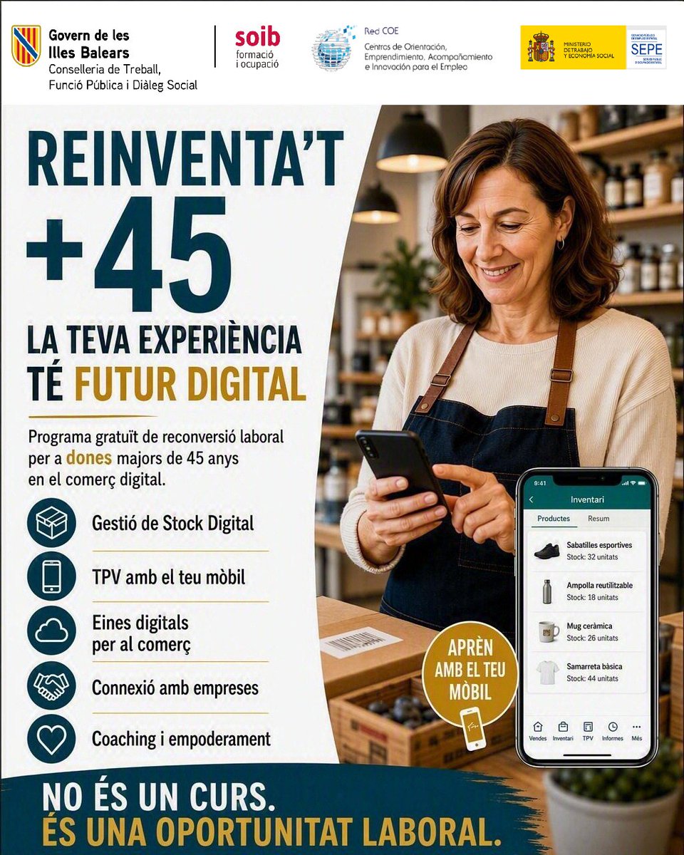 SOIBgoib's tweet photo. 🚀 El SOIB ha posat en marxa al COE Balears «Reinventa’t 45+», del Pla SI, per a dones majors de 45 anys.

📱 Competències digitals, gestió d’estocs i TPV i empoderament per obrir noves oportunitats laborals.

📅 Del 5 al 30 d’octubre

@goib @treball_goib #SOIB #SomCOEBalears https://t.co/0aTkRbFxV8