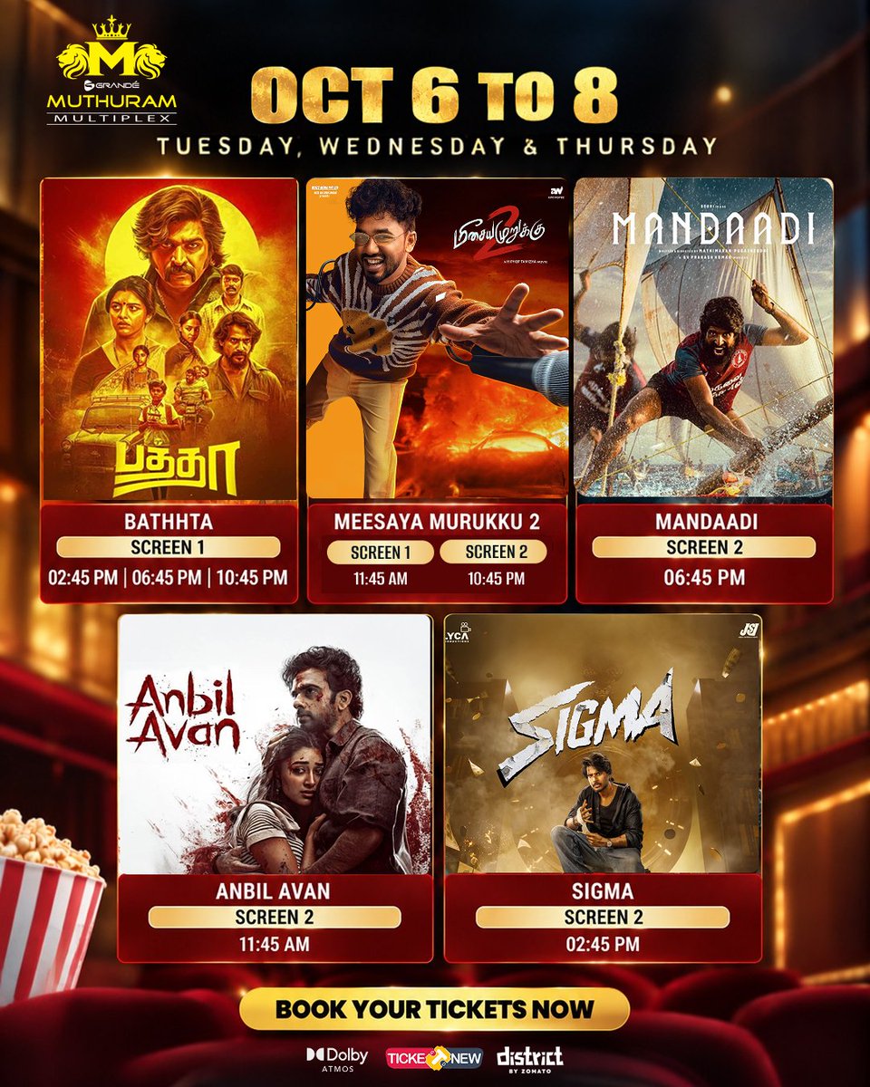 GrandeMultiplex's tweet photo. 🎬 Oct 6, 7 &amp; 8 – Midweek, but make it cinematic! ⚡

Baththa, Meesaya Murukku 2, Mandaadi, Anbil Avan &amp; Sigma at Grande Muthuram 🍿

🎟️ Book now on TicketNew &amp; District by Zomato

#GrandeMuthuramMultiplex #GrandeExperience https://t.co/YENrXkueEK