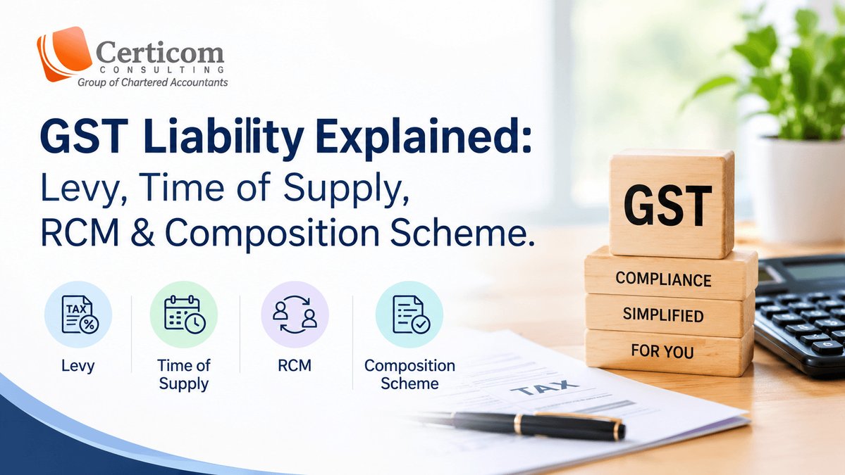 Certicom2's tweet photo. GST Liability Explained: Levy, Time of Supply, RCM & Composition Scheme
GST compliance is not simply about adding a tax percentage to an invoice.
https://t.co/3OQWPPiK42
#GST #GSTIndia #GSTCompliance #GSTLiability #GSTRegistration https://t.co/IDENNwWEOv