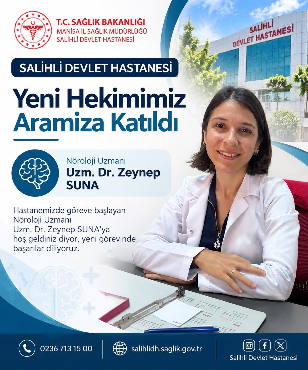 SalihliDevlet's tweet photo. Nöroloji Hastalıkları  Uzm.Dr.Zeynep SUNA Ekim Ayı  itibarıyla hastanemizde görevine başlamıştır.

 Salihli Devlet Hastanesi olarak kendisine hoş geldiniz diyor, görevinde başarılar diliyoruz. https://t.co/KJ3ScG4mbN