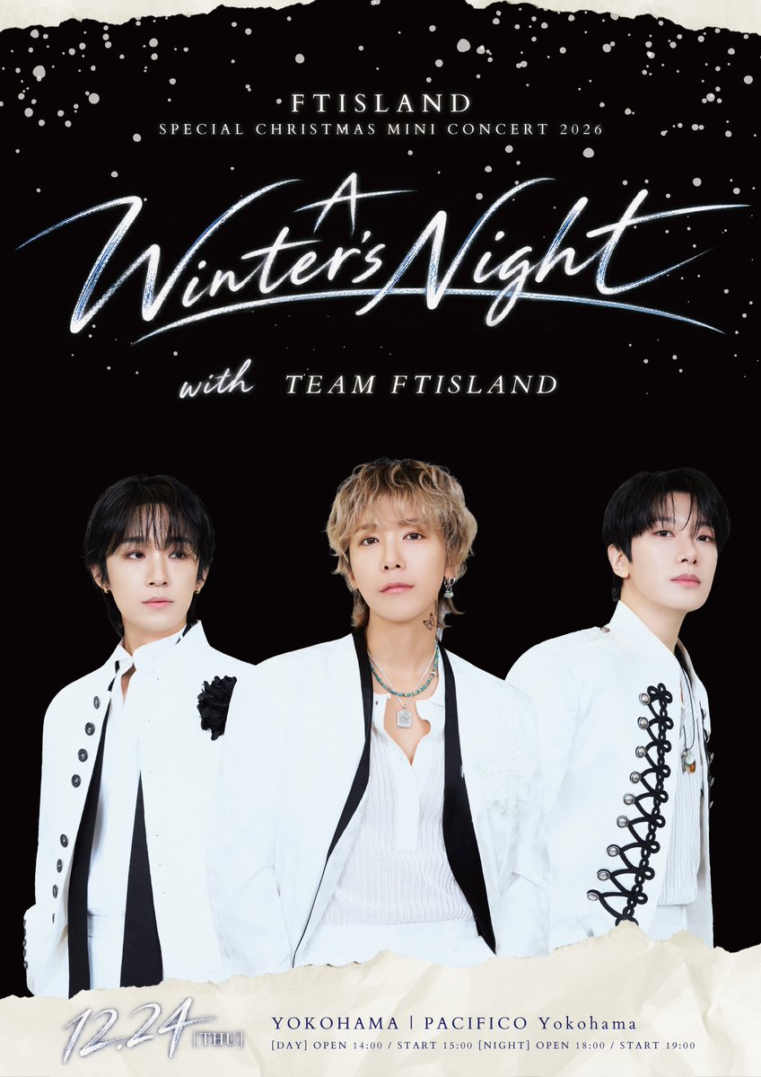 ftisland_japan's tweet photo. ＼FTISLAND Special Christmas Mini Concert 2026 – A WINTER’S NIGHT with TEAM FTISLAND –／
クリスマスイブに開催決定📢

🗓12/24(木) 昼公演 15:00~ / 夜公演 19:00~
📍パシフィコ横浜国立大ホール

🎫Primadonna Japan先行:10/9(金)18:00~

👇詳細
https://t.co/QDVzB6CgEC

#FTISLAND https://t.co/nko9NLUsSw