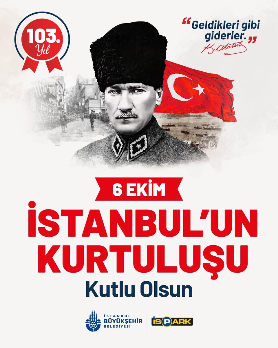 TarKupcu's tweet photo. İstanbul’u düşman işgalinden kurtaran Gazi Mustafa Kemal Atatürk başta olmak üzere Kurtuluş Savaşımızın aziz kahramanlarını saygı, rahmet ve minnetle anıyoruz.

6 Ekim İstanbul’un Kurtuluşu kutlu olsun! https://t.co/qoUHKsKdqI