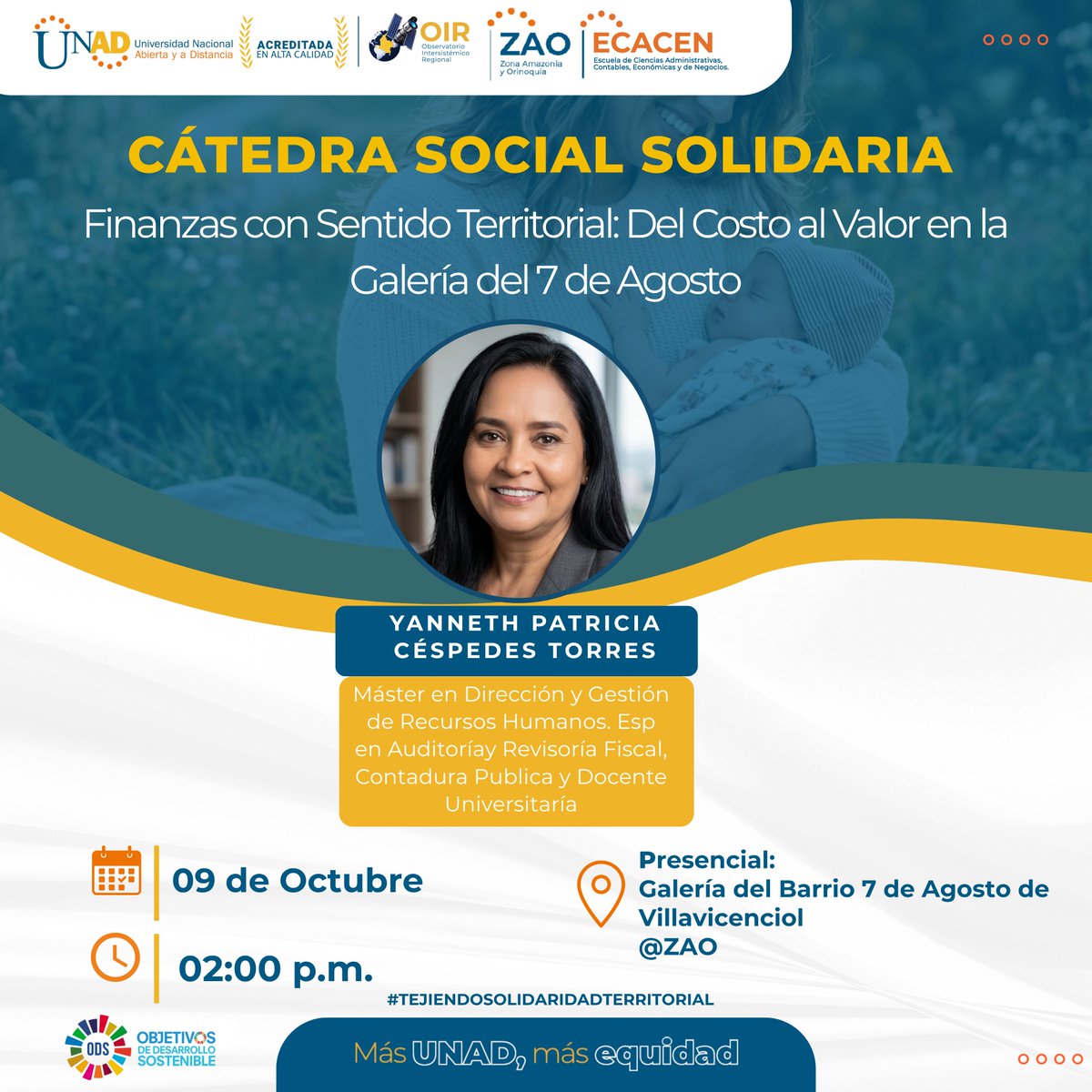 ElOIRdelaRegion's tweet photo. 🌱💙 #CátedraSocialSolidaria "Finanzas con Sentido Territorial: del costo al valor" 💰🤝
Te invitamos a vivir un espacio de aprendizaje y diálogo desde el territorio, donde las finanzas se conectan con las realidades, experiencias y oportunidades de nuestra comunidad.
Modalidad Presencial
📅 9 de octubre
🕑 2:00 p. m.
📍 Galería del barrio 7 de Agosto, Villavicencio
🏫 ECACEN | Presencial
📌 Zona Amazonía-Orinoquía (ZAO)

Porque transformar el territorio también significa aprender a reconocer el valor de lo que hacemos, producimos y construimos juntos. 🌎✨
#CátedraSocialSolidaria #FinanzasConSentido #SentidoTerritorial #UNAD #ZAO #ECACEN
