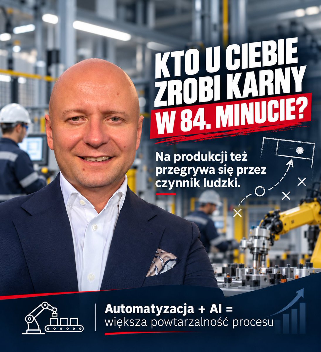 mackamyk's tweet photo. Wczoraj reprezentacja przegrała z Bośnią 0:1.

Jeden biegał trochę mniej. Drugi w końcówce sfaulował w polu karnym i zrobił się karny. Trzeciego w ogóle nie było, bo wcześniej nazbierał kartki.

Celowo bez nazwisk, bo nie o piłkarzach chcę dzisiaj napisać. Znasz to skądś? 😉
Może z własnej produkcji?
Nie dowieźliśmy, bo Kowalskiego nie było, spawacz miał słabszy dzień, ten detal zawsze robił Marek...

I nagle wynik firmy przypomina wynik meczu. Ktoś popełnia jeden błąd, ktoś czegoś nie dopilnuje, ktoś jest zmęczony, itd
A na końcu nie ma 0:1. Jest niedowieziona partia. Opóźniona wysyłka i klient, którego kompletnie nie interesuje, kto miał żółtą kartkę. 

Zarządzałem produkcją, dlatego mam tutaj jedną złą i jedną dobrą wiadomość.

Zła: czynnika ludzkiego nie wyeliminujesz całkowicie. Możesz szkolić, możesz kontrolować, możesz mieć procedury, KPI, odprawy. I powinieneś to robić. Ludzie pozostaną ludźmi. Będą mieli lepsze i gorsze dni.
Urlopy, choroby, rotację.

Dobra wiadomość? Nie każdy proces musi być od człowieka zależny.

I właśnie dlatego tak mocno interesuje mnie dziś automatyzacja połączona ze sztuczną inteligencją. 
Weźmy spawanie. Klasyczna robotyzacja miała jeden podstawowy problem: robot był świetny, dopóki ktoś wcześniej świetnie go zaprogramował. 
Zaczynało się programowanie, poprawki, testy. Dzisiaj idziemy krok dalej w rozwiązaniach AI, nad którymi pracujemy wspólnie z LEAS S.p.A. system może wykorzystywać sensorykę i systemy wizyjne do rozpoznawania detalu oraz złącza, wspierać tworzenie ścieżki spawania i ograniczać ilość ręcznego programowania robota. 

Czyli coraz mniej: „potrzebujemy człowieka, który zna ten program od 12 lat”. A coraz więcej:detal → rozpoznanie → proces → powtarzalny wynik.

I właśnie w tym kierunku będzie szła produkcja. Nie dlatego, że ludzie są źli. Wręcz przeciwnie, dobrych ludzi trzeba przesuwać tam, gdzie naprawdę są potrzebni:do kontroli procesu, technologii, optymalizacji, decyzji, rozwiązywania problemów. A nie do wykonywania przez 8 godzin dokładnie tego samego ruchu.
Robot nie zaspał, nie ma słabszego dnia. Nie pojedzie do Chicago, bo nazbierał dwie żółte kartki. 😉
I nie zrobi w 84. minucie karnego dlatego, że przez sekundę zabrakło koncentracji.

Oczywiście nie proponuję jeszcze zastąpienia naszej reprezentacji robotami humanoidalnymi. Chociaż… po wczorajszym meczu warto zostawić ten temat otwarty. 😂

Ale w produkcji nie czekałbym na 84. minutę. Automatyzacja nie musi oznaczać od razu przebudowania całej fabryki. 
Zacznij od jednego procesu. Tego, w którym: najbardziej brakuje ludzi lub masz największą zmienność jakości albo koszt ręcznej pracy zaczyna ograniczać Twoją konkurencyjność.

Zautomatyzuj. Potem kolejny. Bo przedsiębiorstwo wygrywa nie wtedy, kiedy ma najlepszych „zawodników”. Wygrywa wtedy, kiedy ma proces, który dowozi wynik niezależnie od składu.

Jeżeli masz u siebie spawanie i zastanawiasz się, czy AI oraz robotyzacja są już gotowe do realnej produkcji, porozmawiajmy.
Przemysław