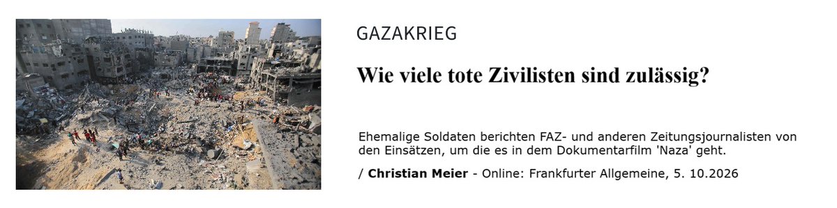 NotizBox's tweet photo. Polis · Israel · Palästina - Thks @faznet

Wie viele tote Zivilisten sind zulässig?

/ Ehemalige Soldaten (Breaking the Silence) berichten über Angriffsbefehle im 'Gaza'-Krieg. Beitrag von Christian Meier - Online: FAZ, 05.10.2026 https://t.co/Uw4s5Lr1O0 · #hdwPdf https://t.co/L7gPIAjHYc