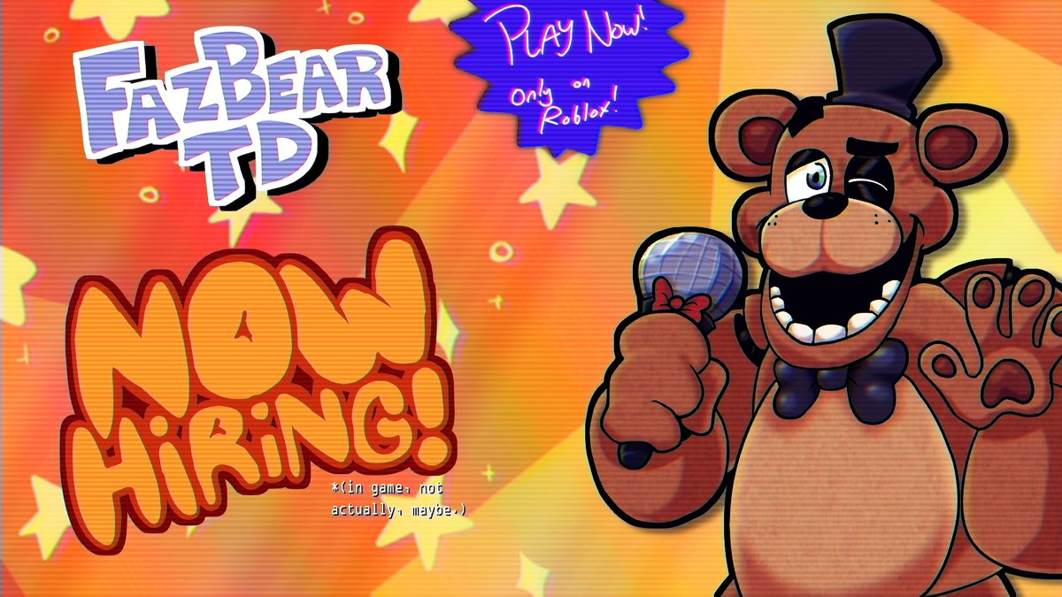 FazbearTD's tweet photo. We're still hiring! If you're interested in working for us please message "HuntedHare" On Discord! - We're primarily pooking for Scripters and Modellers!

#robloxdev #hiring #scripters #modellers #FNaF #Fangame #FazbearTD https://t.co/2bPkCc1b2N
