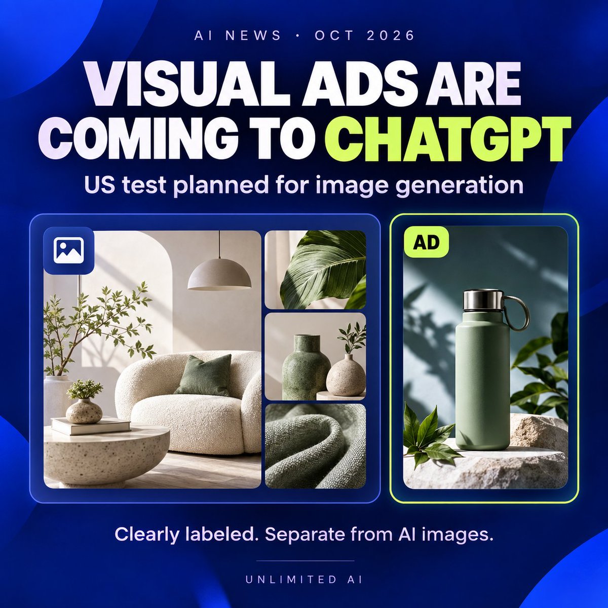 FreeAIPlatform_'s tweet photo. OpenAI plans to test visual ads during ChatGPT image generation in the U.S. later this month. The ads will be clearly labeled and separate from generated images. It’s a new way for brands to appear in AI-powered discovery. What do you think? #AINews #ChatGPT https://t.co/k0cx9Q1358