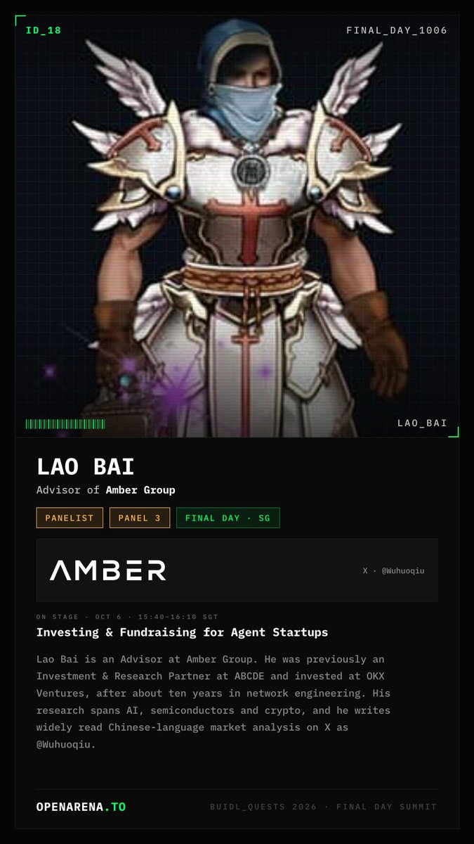 OpenArena_To's tweet photo. Meet @Wuhuoqiu — Panel: Investing &amp; Fundraising for Agent Startups.

Advisor at @ambergroup_io — research-led takes on how agent startups raise and ship.

16:00–16:30 · Final Day · CHIJMES https://t.co/CzCCPHn7nn