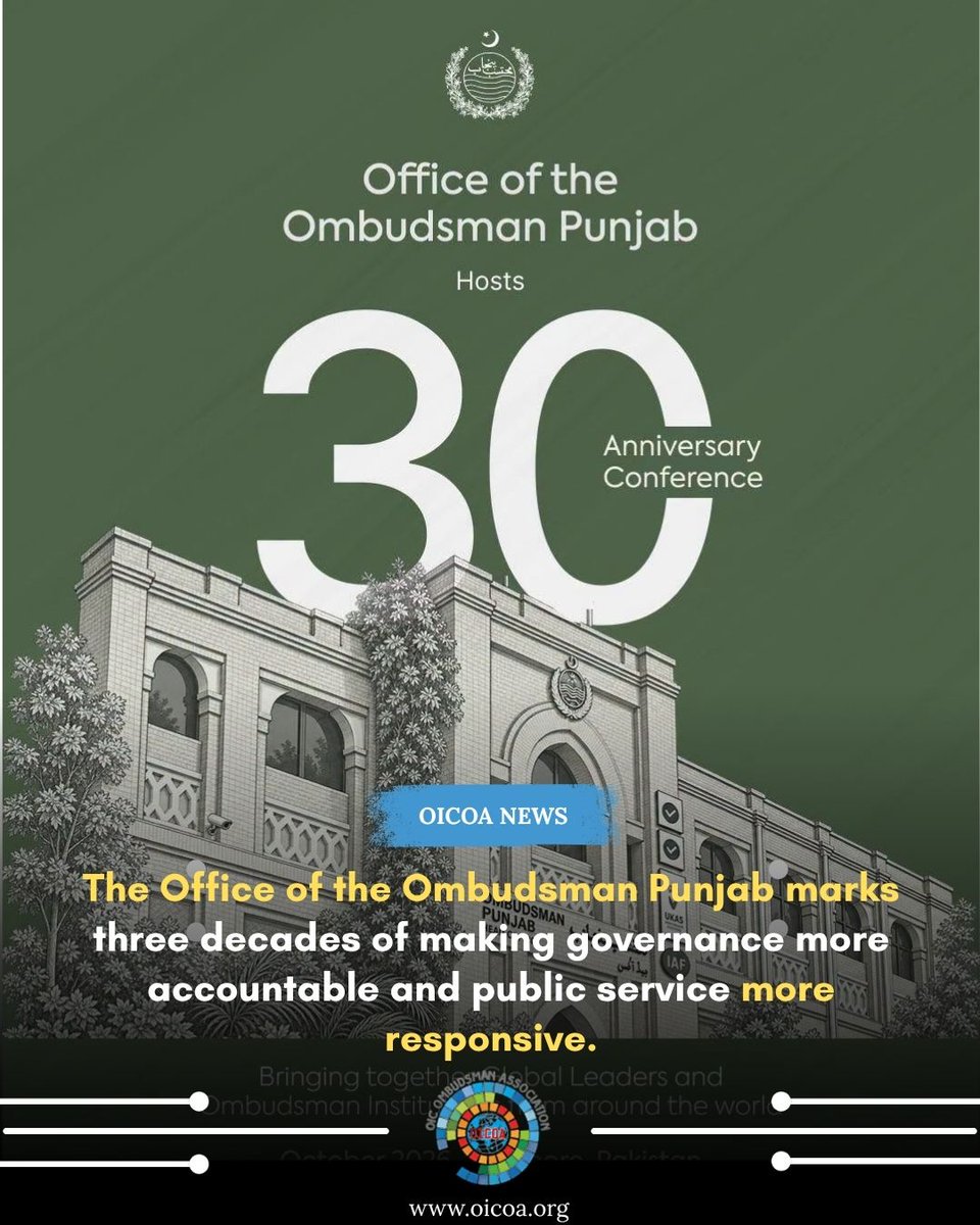 oicoaorg's tweet photo. Congratulations to the Office of the Ombudsman Punjab on 30 years of impact!

For three decades, it has made governance more accountable and public service more responsive.

OICOA is proud to celebrate this milestone this October with leaders from across the world.

#OICOA #Pak https://t.co/8wUKJJZ7L7