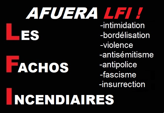 Alain14390's tweet photo. #LFI : Les Fachos Incendiaires. Afuera ! https://t.co/3ikboEbl1a