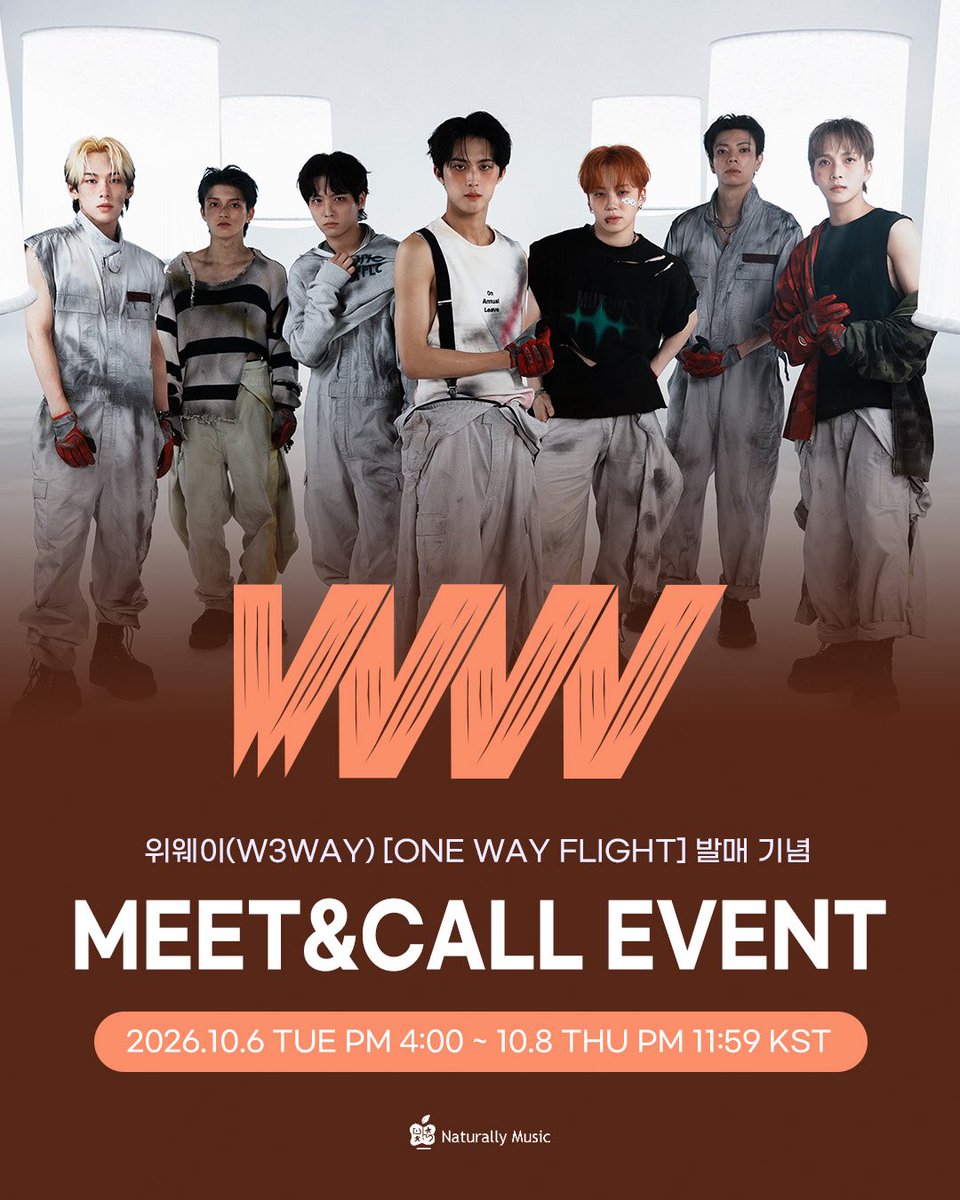 Naturally_Music's tweet photo. ] W3WAY (위웨이) - 미니 앨범 [ONE WAY FLIGHT] 발매 기념 MEET&CALL EVENT

🤵‍♂️본 이벤트는 수트 착장으로 진행 됩니다.

💌이벤트 일시 : 2026.10.17 SAT 17:00(KST)
💌응모 기간 : ~2026.10.8 THU 23:59 (KST)

😁 대면 팬사인회 응모자 : 입꼬리 Ver. 7종 중 1종 랜덤
🥰 위웨이가 작성하는 올웨이즈 소개서 응모자 : 팔베개 Ver. 7종 중 1종 랜덤

#W3WAY #위웨이 #ONEWAY_FLIGHT