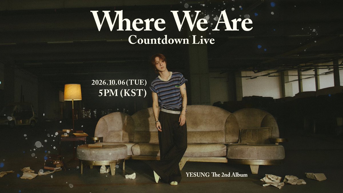 YESUNG_smtown's tweet photo. YESUNG 예성 【Where We Are】 Countdown Live
➫ 2026.10.06 (TUE) 5PM (KST) 잠시 후에 만나요!

📍YouTube : https://t.co/ndC6GKBV5g

📍TikTok : https://t.co/dQz7i02rZr

📍Weverse : https://t.co/ZMsMJpgaFD

#예성 #YESUNG
#슈퍼주니어 #SUPERJUNIOR
#Pedazos #YESUNG_Pedazos
#WhereWeAre https://t.co/4cSPybYX5E
