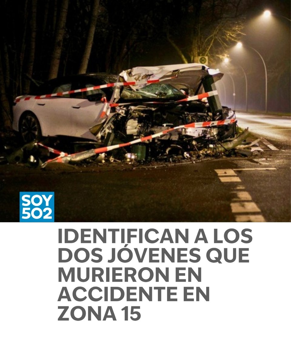 Identifican a pareja fallecida tras accidente de tránsito en zona 15