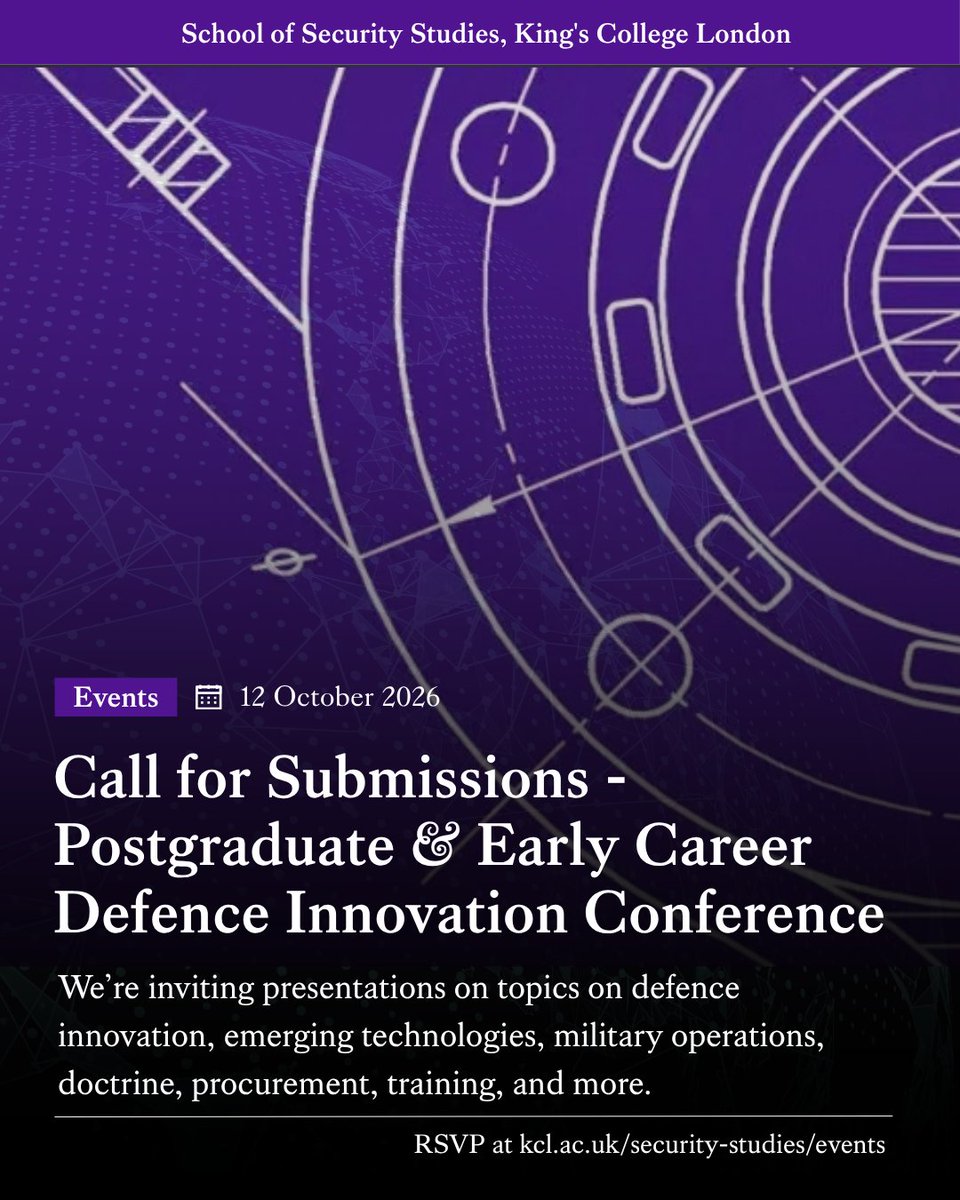 warstudies's tweet photo. 📢Call for Submissions
Presentations welcome on defence innovation, emerging technologies, military operations, doctrine, procurement, training, and more.

📌Submission deadline: 12 Oct 2026
Registration deadline: 23 Oct 2026
Conference: 26 Nov 2026

🔗https://t.co/bzlLqRh10n https://t.co/yeJdV8YP2W