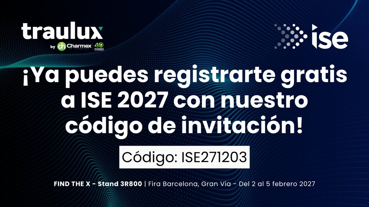 CharmexInt's tweet photo. ¡ @ISE_Show 2027 vuelve a Barcelona!

Regístrate GRATIS con nuestro código de invitación: ISE271203

📍 @Fira_Barcelona Gran Via
📅 2–5 febrero 2027
👉 Regístrate aquí: https://t.co/6EF1P5Y2G6

Mas información en la guía ISE: https://t.co/L1fHapu4kR

#Trauluxbycharmex #FindTheX https://t.co/TTTbiWzmw5
