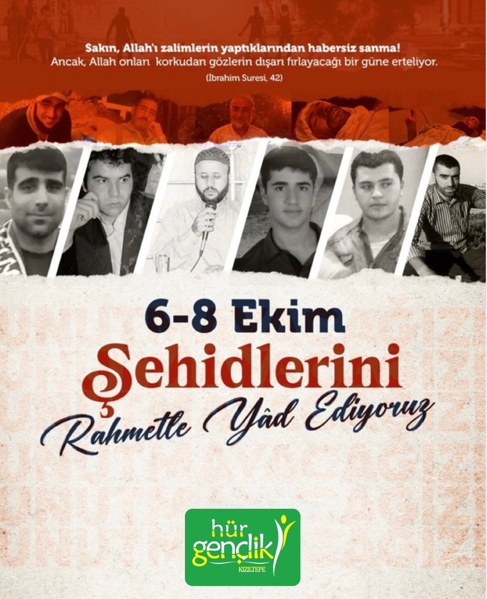 Ktepe_HurGenclk's tweet photo. Tarihte eşine az rastlanan 6-8 Ekim katliamının acısı, aradan geçen oniki seneye rağmen yüreğimizi kanatmaya devam etmektedir.

Hür Gençlik Kızıltepe olarak; Katliamın yıl dönümünde aziz şehitlerimizi rahmetle anıyor, Azmettiricilerini ve katillerini'de lanetliyoruz. #YasinBörü https://t.co/tMRciydptF