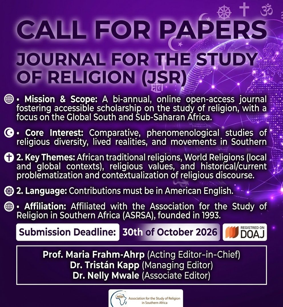 JSR_ASRSA's tweet photo. 📢 CALL FOR PAPERS | Journal for the Study of Religion (JSR)
Inviting submissions on religious diversity, lived realities &amp; discourse in Sub-Saharan Africa &amp; the Global South!  
📚 SCOPUS &amp; DOAJ Indexed
🌐 Open Access
🗓️ Deadline: 30 Oct 2026  
 below 👇
#CallForPapers https://t.co/RnXy0sed1D