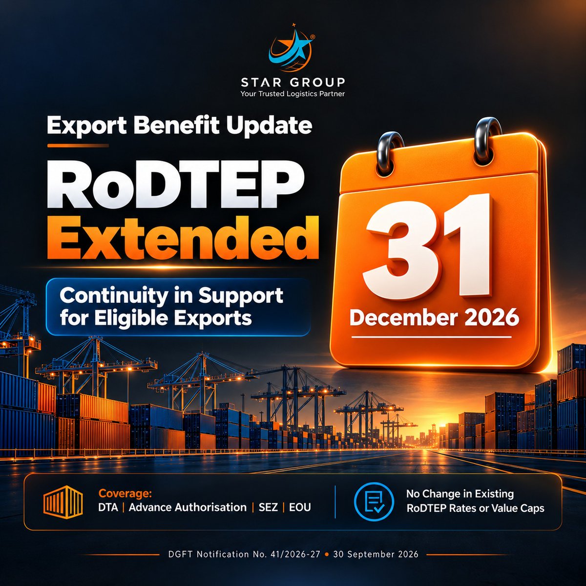 Star_Group_CHA's tweet photo. RoDTEP Scheme extended till 31 Dec 2026.
Continued support for DTA, AA, SEZ & EOU exporters.
Rates & value caps unchanged.
DGFT Notif. 41/2026-27 | 30 Sep 2026
#RoDTEP #DGFT #IndianExports #CMYouthConclave2026
#DoneBro #Multibagger_Nse_Stock #dilli_policedidi https://t.co/jIH7zdS1py
