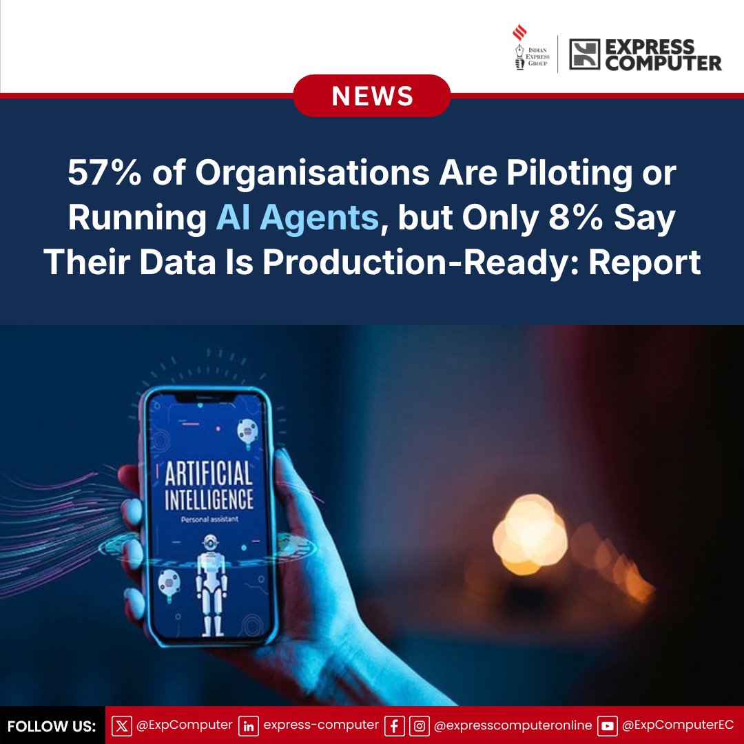 ExpComputer's tweet photo. 57% of Organisations Are Piloting or Running #AI Agents, but Only 8% Say Their #Data Is Production-Ready: Report - https://t.co/cRyUvZ1u3w | #technews #technology #futuretech https://t.co/EflNk9VK5A
