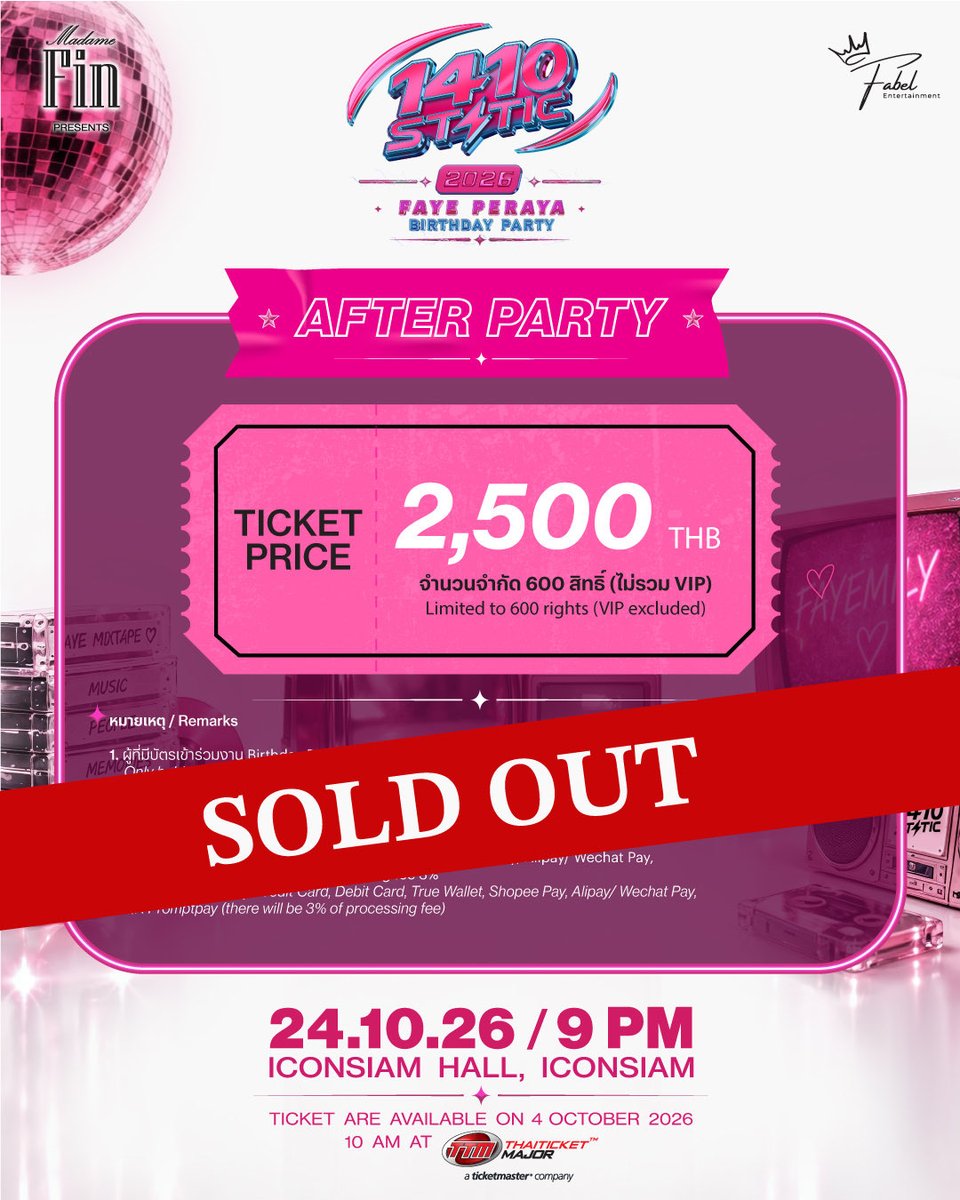 FFabel_Ent's tweet photo. ‼️ AFTER PARTY — SOLD OUT.

📼 FAYE PERAYA BIRTHDAY PARTY 2026 "1410 STATIC"

🗓️ 24 October 2026
⏰ 9:00 PM (UTC+7)
📍 ICONSIAM Hall, ICONSIAM

#FayePeraya #1410STATIC 
#FayeBirthdayParty2026
#FabelEntertainment https://t.co/vPotPguDCj