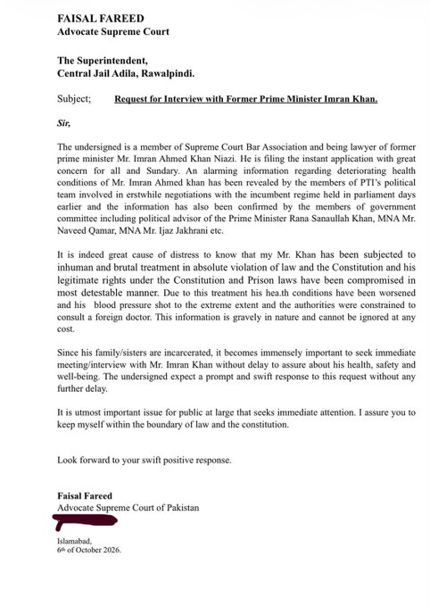 A formal letter dated October 6, 2026, from Faisal Fareed, Advocate Supreme Court, addressed to the Superintendent of Central Jail Adiala, Rawalpindi, requesting an immediate interview with former Prime Minister Imran Khan due to alleged inhumane treatment and deteriorating health conditions in prison.