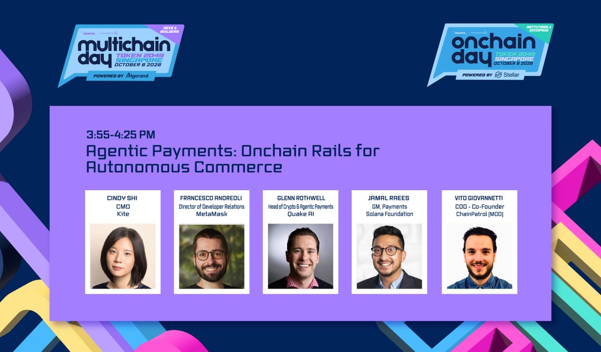 wrappedxyz's tweet photo. Can’t make it to TOKEN2049 Singapore?

We’re live streaming our talks at Multichain Day and Onchain Day.

Up Next at 3:55PM SGT
Agentic Payments: Onchain Rails for Autonomous Commerce

Featuring:
@Cindyshi0907 from @GoKiteAI
@francescoswiss from @MetaMask
@glennonchain from @_quakeai
@proofofjamal from @solana
Vito Giovannetti from @ChainPatrol

🔴 Watch live: https://t.co/R2kcQJ6UJO