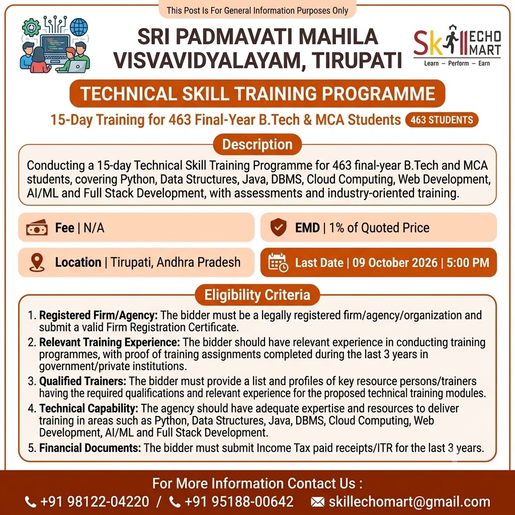 SkillEchoMart's tweet photo. Live Tender Alert: SRI PADMAVATI MAHILA VISVAVIDYALAYAM, Tirupati | Last Date: 09-10-2026, 5:00 PM
#GovernmentTender #AndhraPradeshTender #TenderAlert #SkillDevelopment #TechnicalTraining #BTechTraining #MCATraining #PythonTraining https://t.co/qVL6OAHBdd