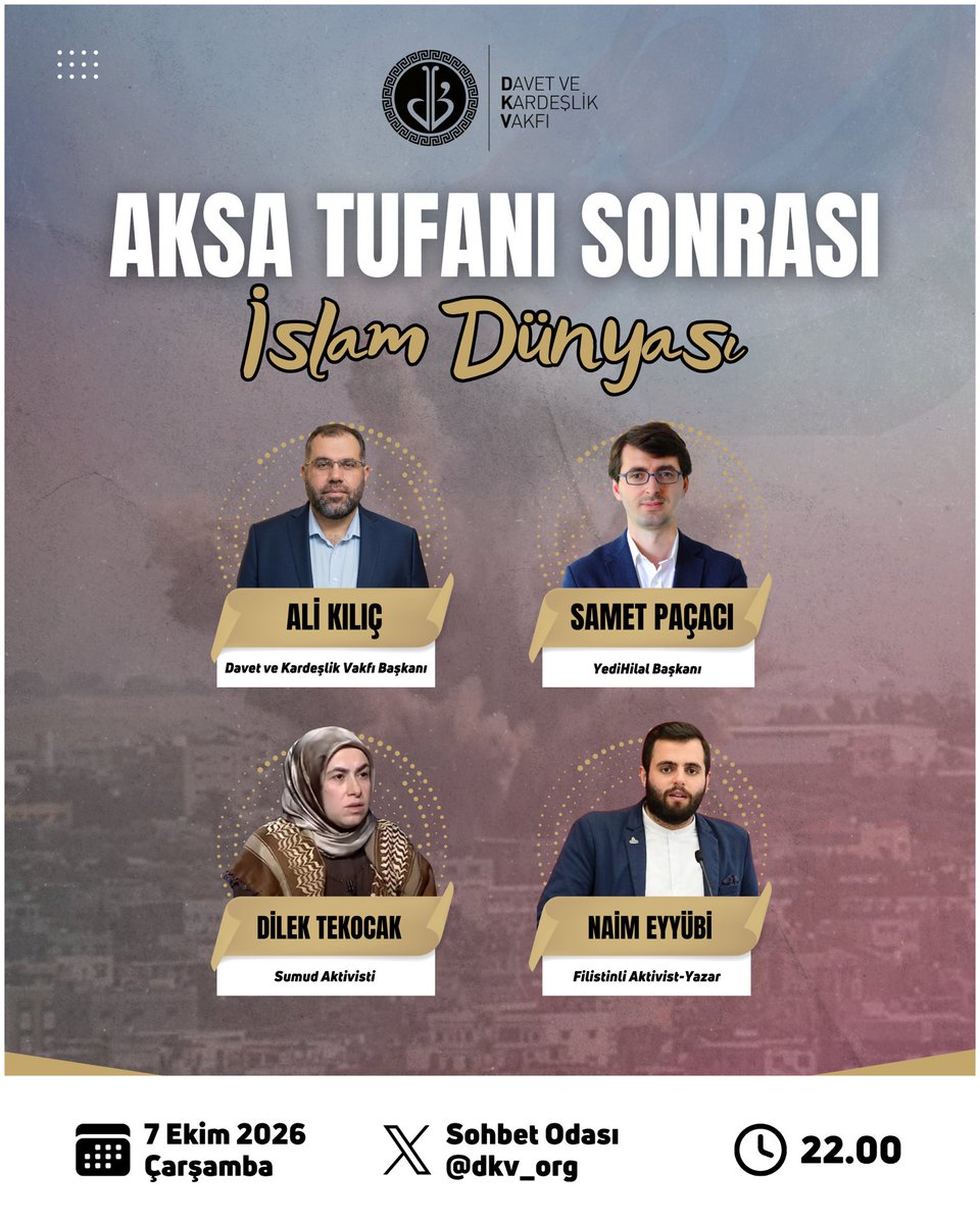 dkv_org's tweet photo. 7 Ekim’den bu yana İslam dünyasında, bölgesel ve küresel düzlemde yaşanan dönüşümleri; siyasi, toplumsal ve fikrî yansımalarıyla konuşuyoruz.

Vakfımızın X platformunda gerçekleştireceği “Aksa Tufanı Sonrası İslam Dünyası” başlıklı Sohbet Odası’na sizleri bekliyoruz. https://t.co/vNI1cgL3KD