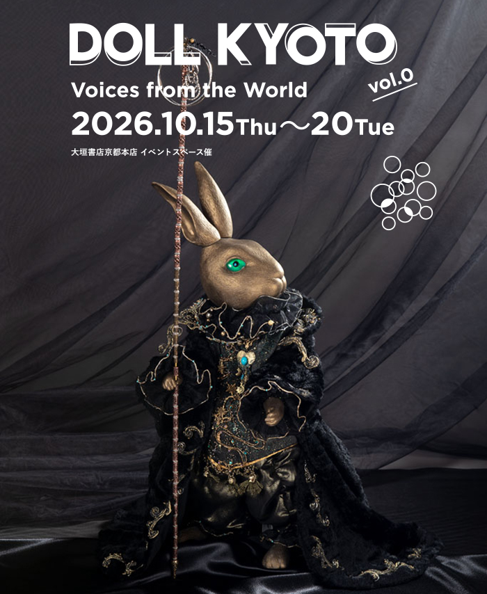 craft_art_DOLL's tweet photo. DOLL KYOTO テーマはVoices from the World。人形を通じて、平和を希求するメッセージも届けたい。 写真は東野チヨ子さんの「星導師」。 10月のプレイベントでご覧いただけます。
The theme of #DOLLKYOTO is “Voices from the World.” Through the art of dolls, we also hope to share a message of peace.
The photo features “Star Guide” by Chiyoko Higashino.
You can see this work at our pre-event in October.
#DOLLKYOTO vol.0 Voices from the World
📅 Oct. 15 (Thu) – 20 (Tue)
11:00 AM – 7:00 PM
※ Until 3:00 PM on the final day
📍#大垣書店京都本店 イベントスペース催OgakiBookstore Kyoto Main Store
Event Space SAI