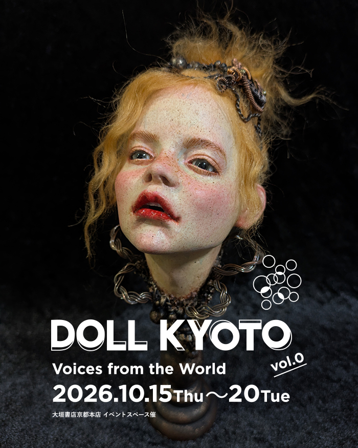 craft_art_DOLL's tweet photo. 今年11月にチェコのDoll Pragueにcraft art DOLLのアートプロジェクトとして出展予定のグループも京都で予告展示します。写真はEn @originaldollen さんの作品。
#DOLLKYOTO vol.0 Voices from the World
📅 Oct. 15 (Thu) – 20 (Tue)
11:00 AM – 7:00 PM
※ Until 3:00 PM on the final day
📍#大垣書店京都本店 イベントスペース催OgakiBookstore Kyoto Main Store
Event Space SAI