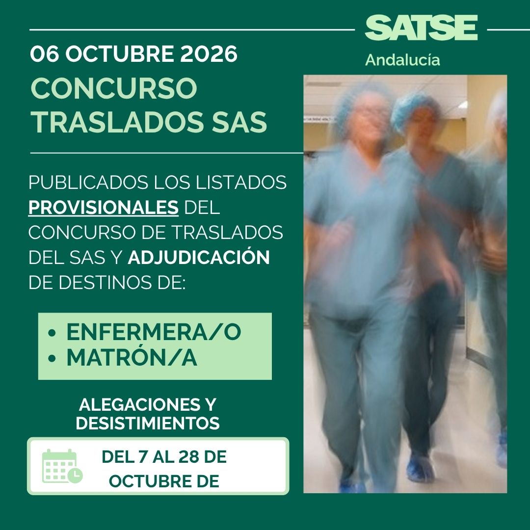 SATSE_Andalucia's tweet photo. 🔄Publicados los listados provisionales del Concurso de #Traslados SAS de:
👨⚕️👩⚕️#Enfermera/o
🤰#Matrón #Matrona
🗓️Plazo de alegaciones o desistimiento del 7 al 28 de octubre de 2026, ambos incluidos, a través de VEC
🔗Listados y todos los detalles aqui https://t.co/XAT4zzYqAn https://t.co/HS7QDeO00L
