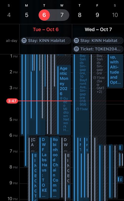 A digital calendar interface showing Tuesday October 6 and Wednesday October 7 with events including 'Stay: KINN Habitat', 'Agentic Money 202 6', 'Baylands Singapore', and 'Ticket: TOKEN204...'.